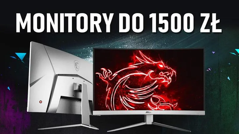 Najlepsze monitory do 1500 zł – poznaj nasz ranking top 5 modeli
