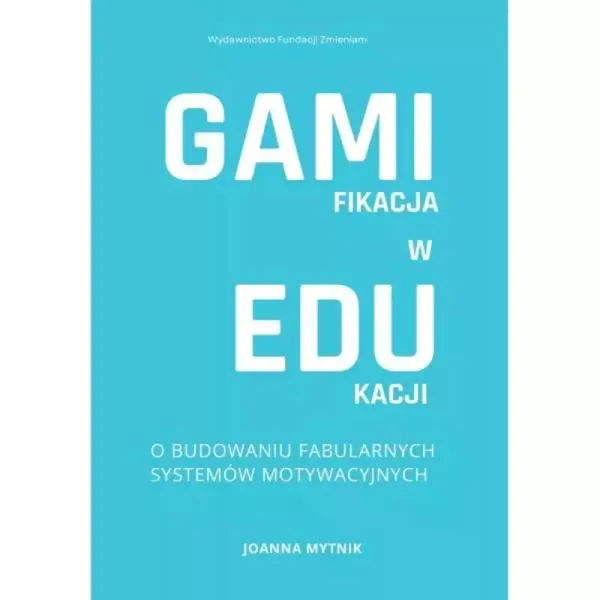 Gamifikacja w edukacji