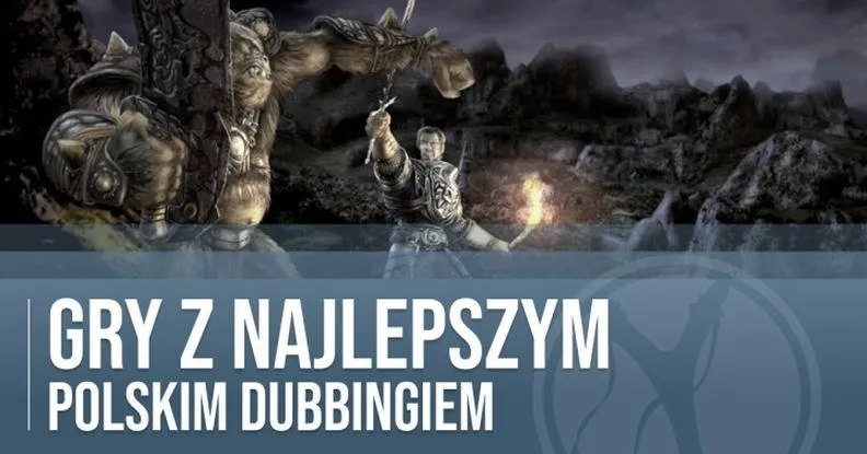 Gry z polskim dubbingiem