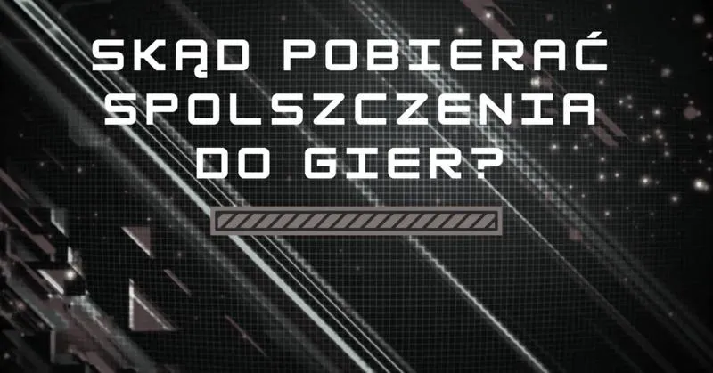 Tłumaczenia gier komputerowych